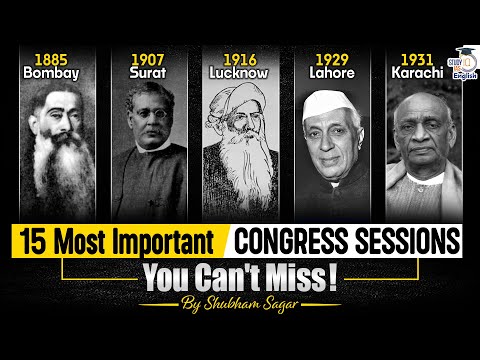 15 Most Important Indian National Congress Sessions | UPSC Prelims | Shubham Sagar | StudyIQ