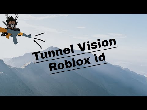 Tunnel Vision Roblox Id Bypassed July 2020 Youtube - tunnel vision bykodak black id for roblox youtube