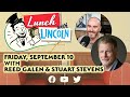 Lunch with Lincoln - Lincoln Project co-founder Reed Galen and senior advisor Stuart Stevens