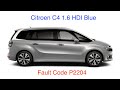 CITROEN C4 Picasso 1.6 BLUE HDi - Fault Code P2204 Nox Sensor. Faulty measurement of the Nox Content