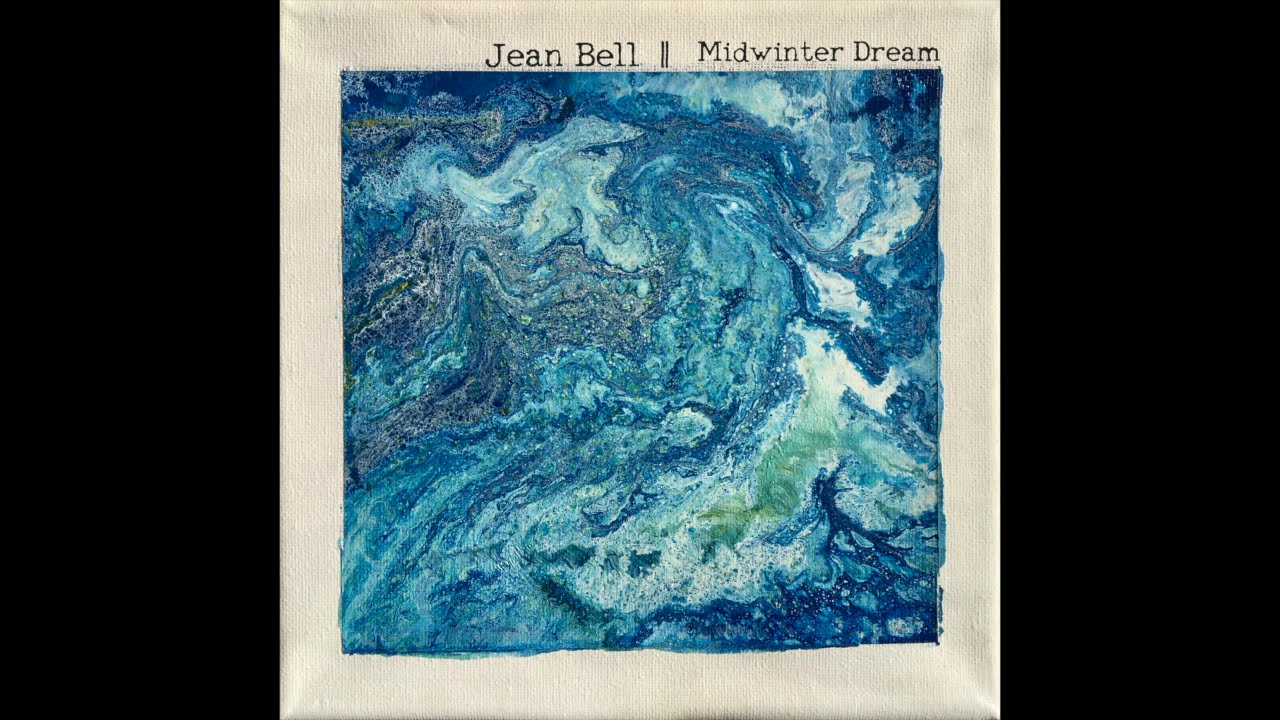 Watch Midwinter Dream - Jean Bell on YouTube Watch Midwinter Dream - Jean Bell on YouTube