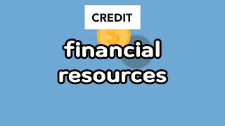 financial resources