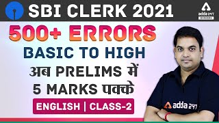 SBI Clerk 2021 | English | 500+ Errors Detection Basic to High | Class 2 | Adda247