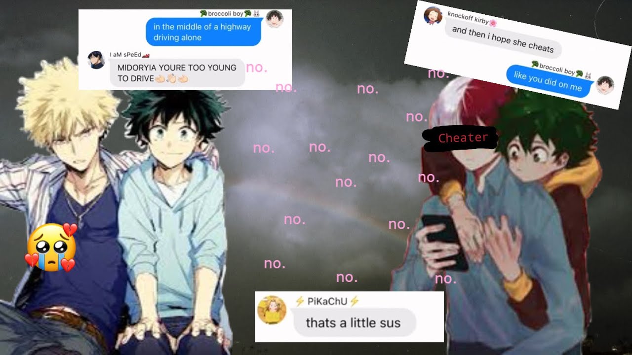 who cheated on deku? lyric prank
