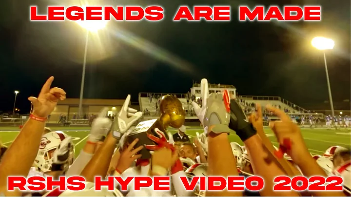 "Legends Are Made" RSHS Football Hype Video 2022