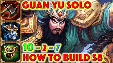 SMITE HOW TO BUILD GUAN YU - Guan Yu Solo Build Season 8 Conquest + How To + Guan Yu Guide 2021