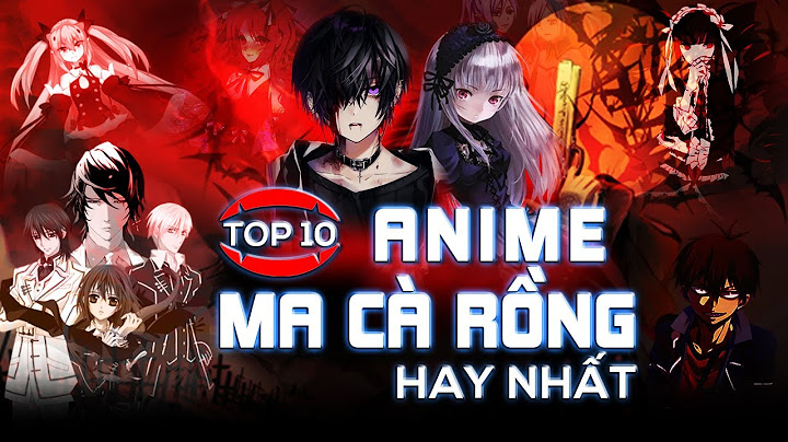 Top nhung anime noi ve ma ca rong năm 2024