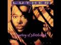 Luther Vandross -- "Sometimes It