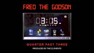 Watch Fred The Godson Quarter Past Three video