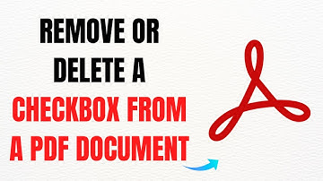 How to Remove or Delete a Checkbox from a PDF Document Using Adobe Acrobat Pro – Full Guide