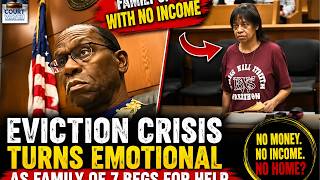 Eviction Crisis Turns Emotional as Family of 7 Begs for Help