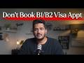 Immigration News: B1/B2 Visa Appointments are changing Explained by lawyer