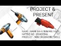 VIDEO PROJECT PORTFOLIO |RAIMI SAHLI BIN MULYADI (251401346) | MINI ERGONOMIC DRILL