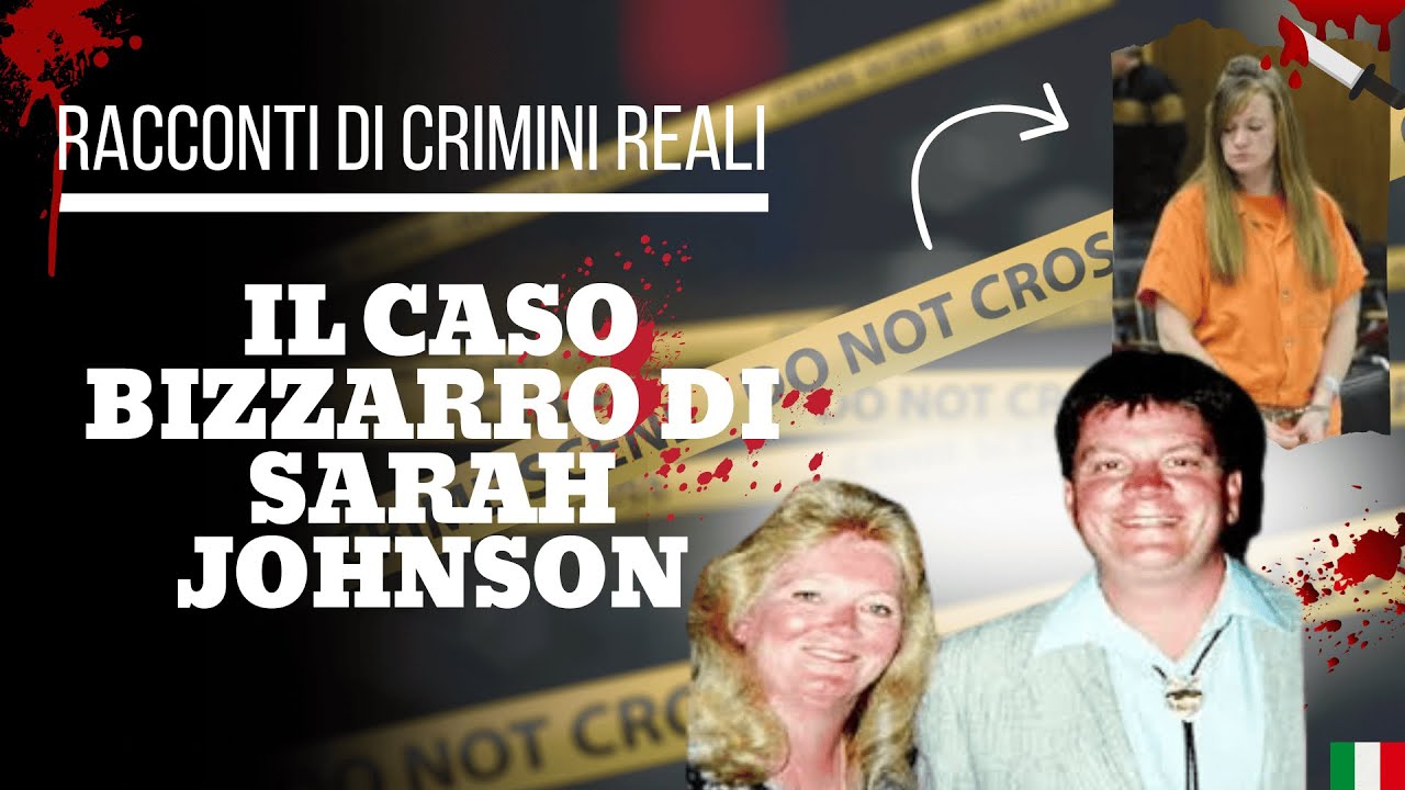 Il caso bizzarro di Sarah Johnson