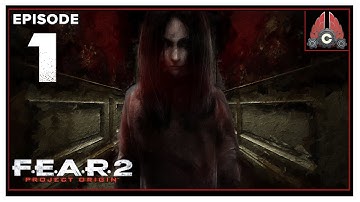 CohhCarnage Plays F.E.A.R. 2: Project Origin - Episode 1