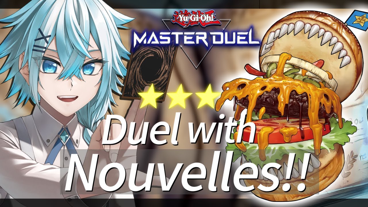 遊戯王マスターデュエル】新パックで超絶強化！ヌーベルズのデッキ構築