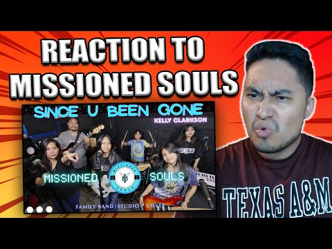 Missioned Souls Cover: Kelly Clarkson - Since U Been Gone (REACTION)