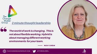Making Hybrid Work Work - 2 minute thought leadership