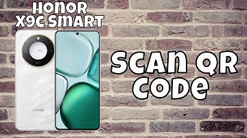 How to Scan QR Code Honor X9c Smart