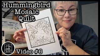Hummingbird Mosaic Art Quilt - Week # 6 - Live hangout with Lisa Capen Quilts