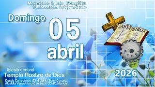 | Culto | Domingo 5 de abril | 2026