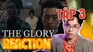 Reaction The Glory Vinh Quang Trong Th Hn Tp 3 L ng Tek
