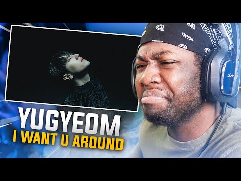 유겸 (YUGYEOM) - 'I Want U Around (Feat. DeVita)' Official Music Video (REACTION + REVIEW)