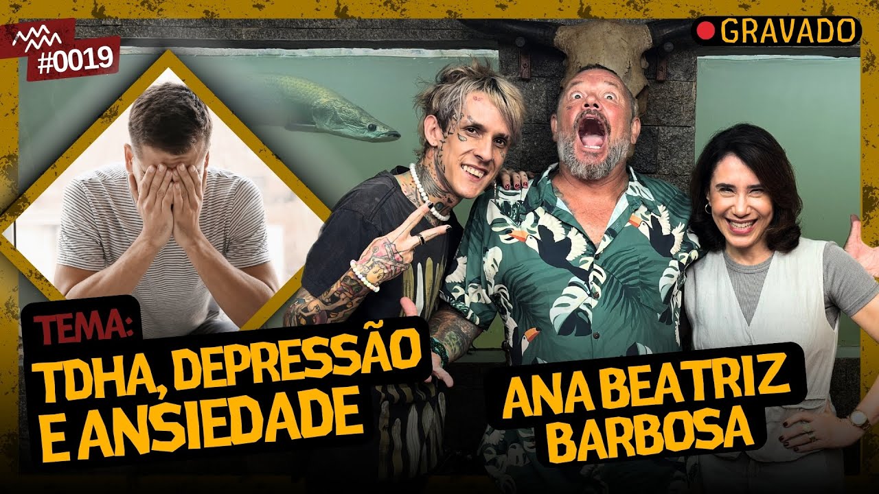 ANA BEATRIZ BARBOSA: TDAH, ANSIEDADE E A MENTE DOS ANIMAIS - RICHARD RECEBE 