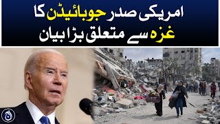 US President Joe Biden&rsquo;s big statement on Gaza - Aaj News