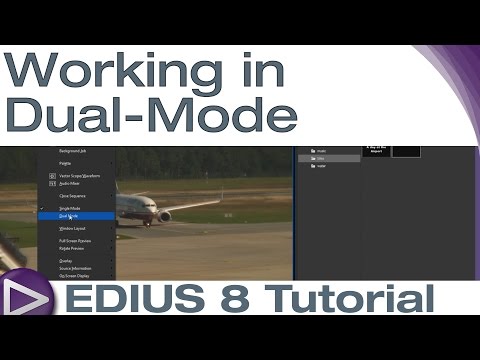 EDIUS 8 Basic Tutorial: Working in Dual-Mode