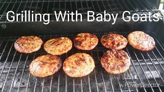 Grilling With Baby Goats