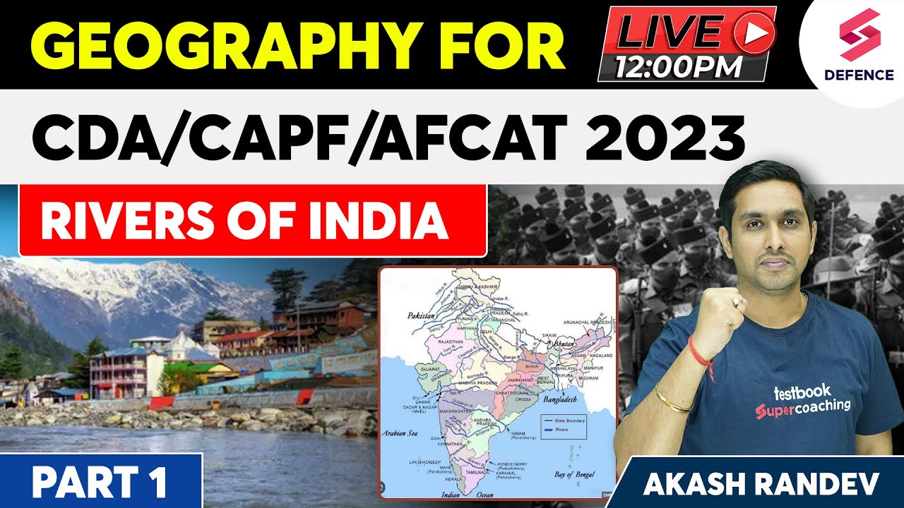 Rivers of India | Part - 1 | Geography for CDS/CAPF/AFCAT 2023 | By ...