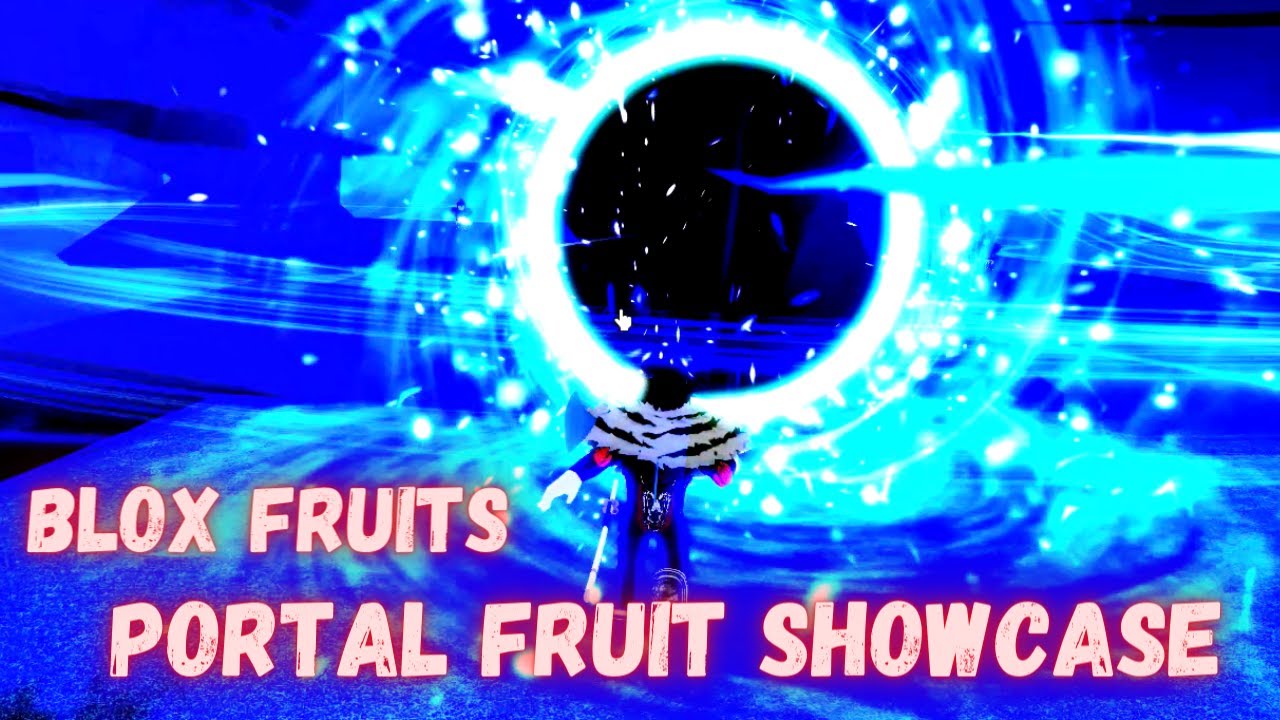 New Update!! Showcase Portal Fruit In Blox Fruits 