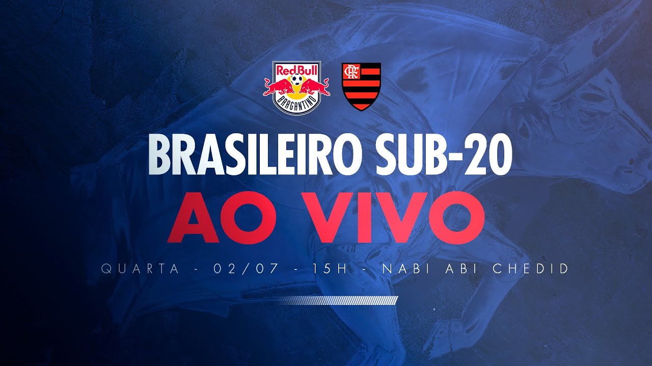 RED BULL BRAGANTINO x FLAMENGO | Brasileiro Sub-20 - YouTube