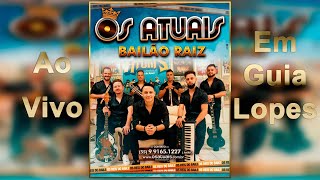 Os Atuais Ao Vivo | Barco do Amor | Rosto Desmaquiado, Amada Minha | SRC PRODUÇÕES