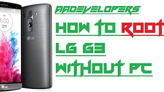 How to root LG G3 without computer