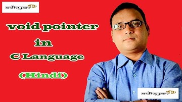 Void pointer or generic pointer in C Language  (Hindi )