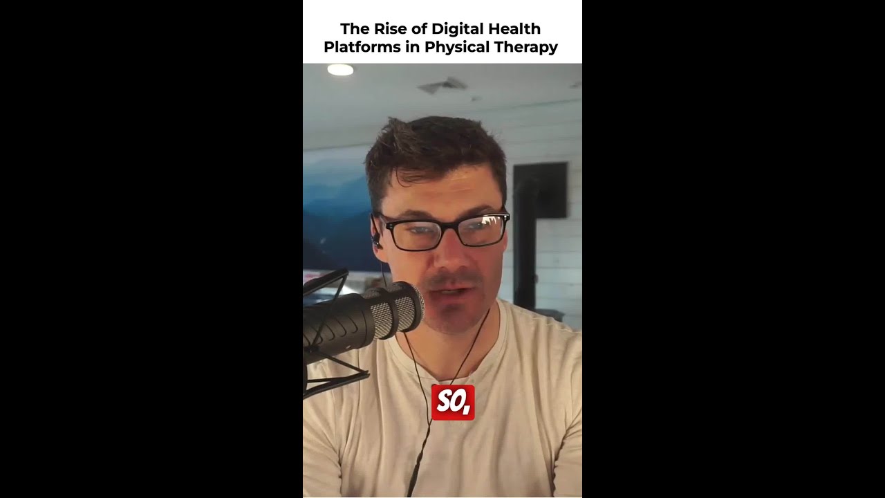 The Rise of Digital Health Platforms in Physical Therapy