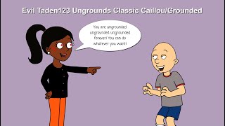 Evil Taden123 Ungrounds Classic Caillougrounded