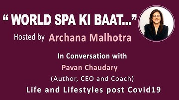 Archana Malhotra in conversation with Pavan Chaudary (Author, CEO and Coach)