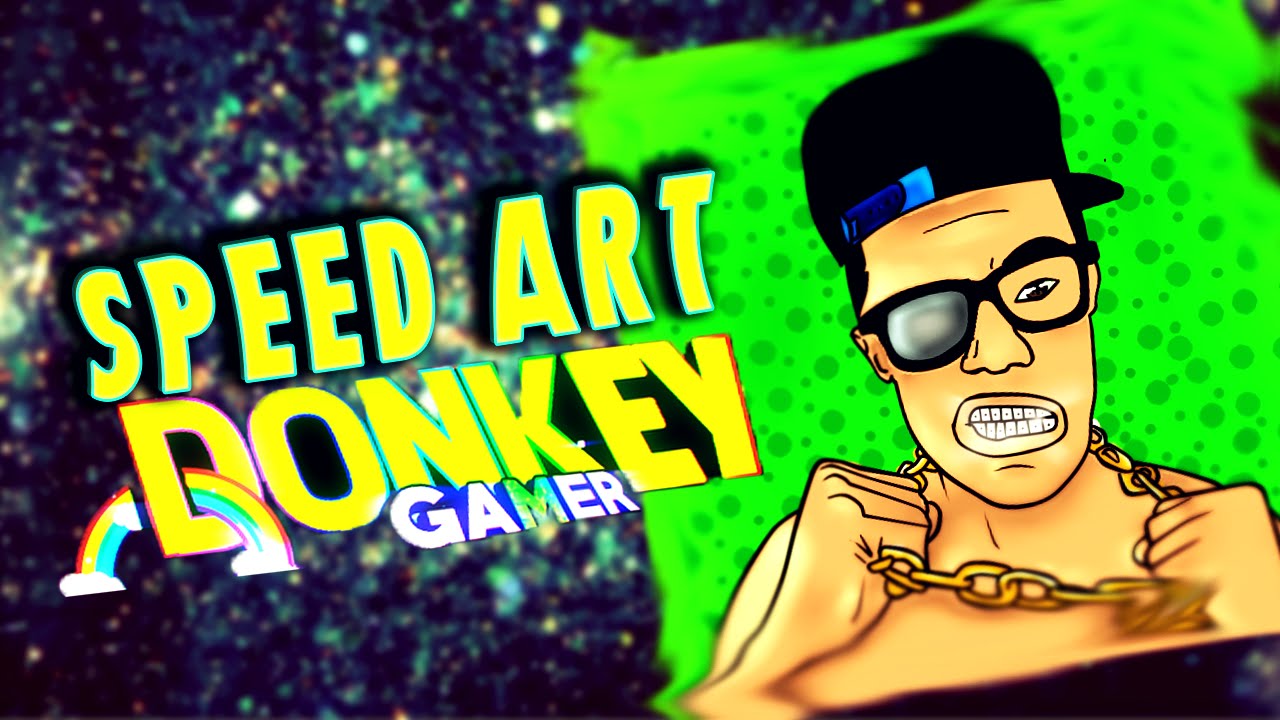 Speed ArtDonkeyGamer YouTube