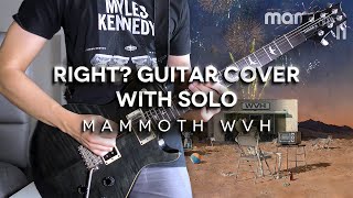 Mammoth WVH - Right? Guitar Cover with Solo (TABS IN DESCRIPTION)