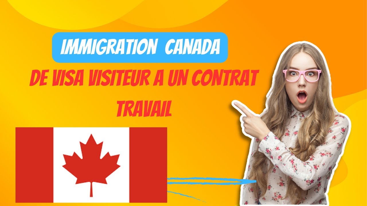 URGENT TU PEUX DÉSORMAIS TRAVAILLER AU CANADA AVEC UN VISA VISITEUR C ...