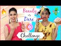 BEAUTY vs DARE - 30 Seconds Challenge | Anaysa