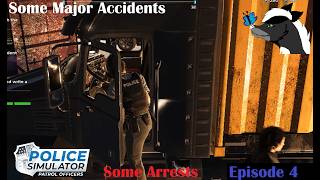 Police Simulator Patrol Officers Episode 4 Hard Core Some Major Accidents