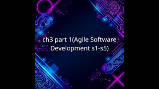 ch3 part 1(Agile Software Development s1-s5)