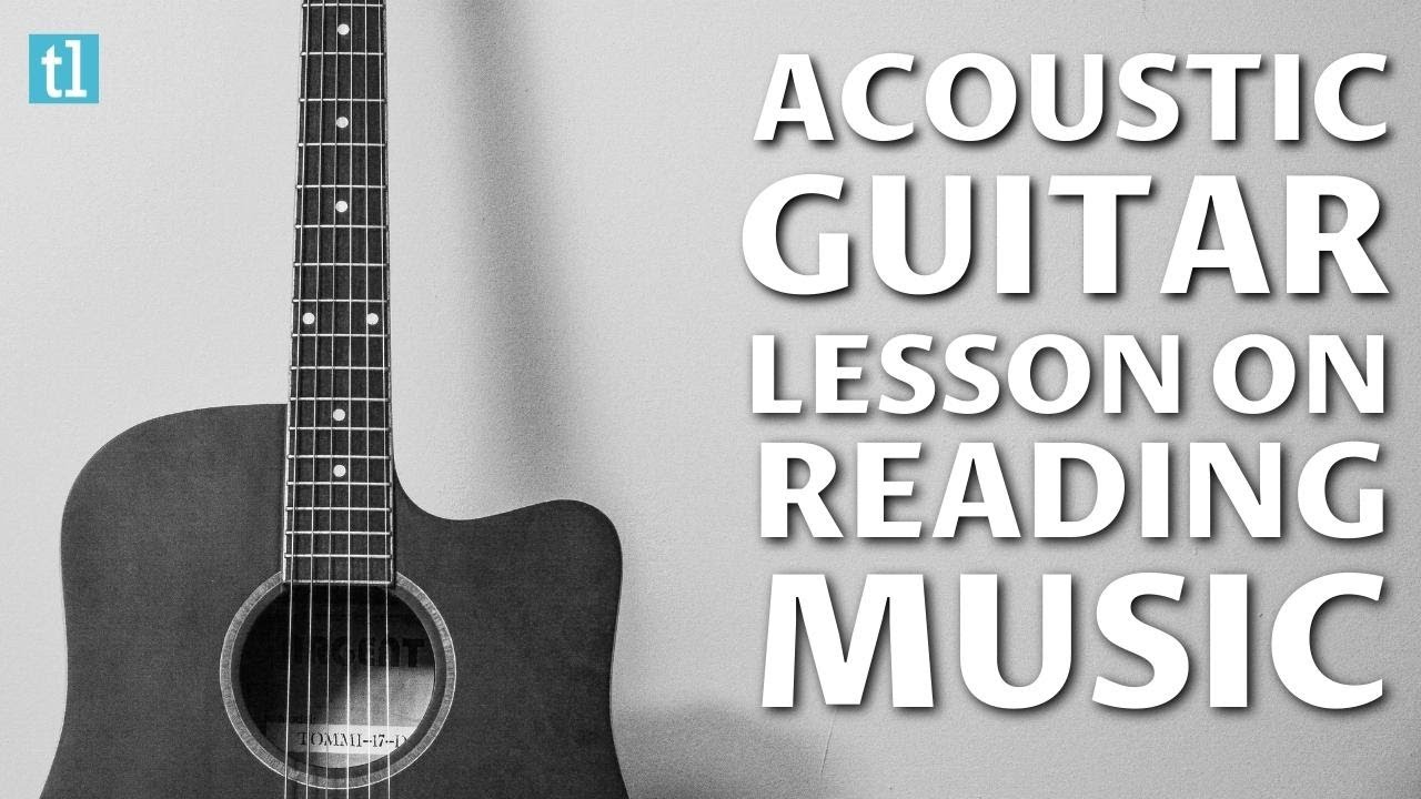 How To Read Acoustic Guitar Sheet Music