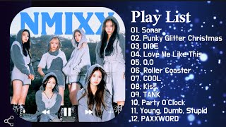 {엔믹스 노래모음} NMIXX play list 2024ver. *광고 없음*