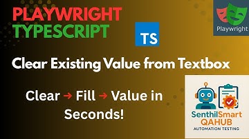 Playwright#23 Clear Existing Value from Textbox in Playwright | Step-by-Step Tutorial