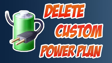How To Delete Custom Power Plan In Windows 11